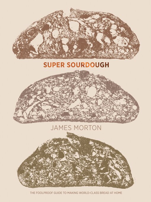 Title details for Super Sourdough by James Morton - Available